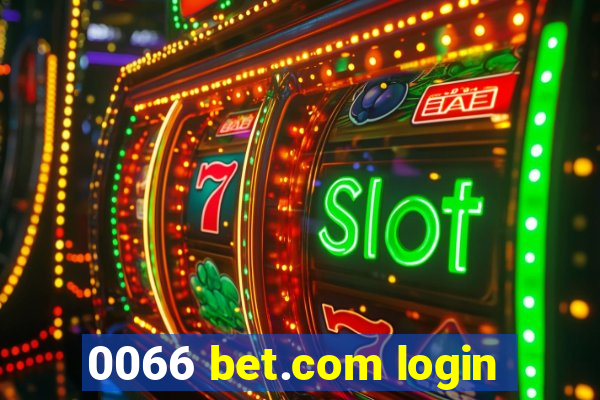 0066 bet.com login